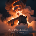 Burning Bridges