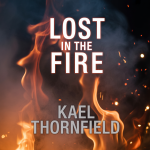 Lost in the Fire
