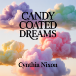 Candy Coated Dreams