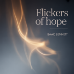 Flickers of Hope