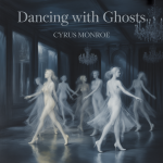 Dancing with Ghosts
