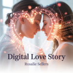 Digital Love Story