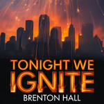 Tonight We Ignite