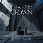 Crave No Crown