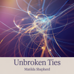 Unbroken Ties