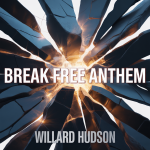 Break Free Anthem