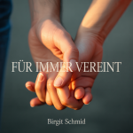 Für immer vereint
