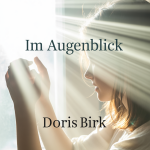 Im Augenblick