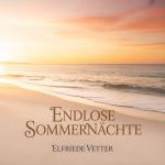 Endlose Sommernächte
