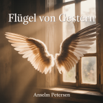 Flügel von Gestern