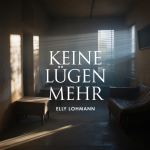 Keine Lügen mehr