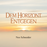 Dem Horizont entgegen