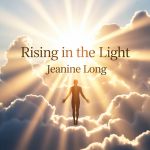 Rising in the Light