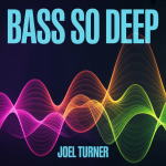 Bass So Deep