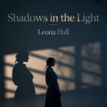 Shadows in the Light