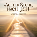 Auf der Suche nach Licht