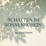 Schatten im Sonnenschein