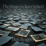 The Things We Leave Behind