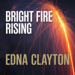 Bright Fire Rising
