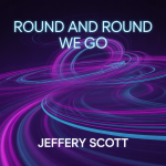 Round and Round We Go