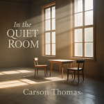 In the Quiet Room