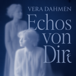 Echos von Dir