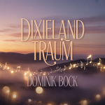 Dixieland Traum