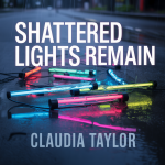 Shattered Lights Remain