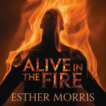 Alive in the Fire