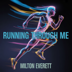 Running Through Me