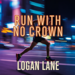Run With No Crown