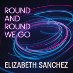 Round and Round We Go