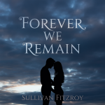 Forever We Remain