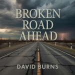 Broken Road Ahead