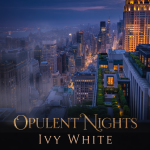 Opulent Nights