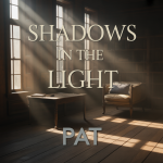 Shadows in the Light