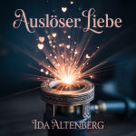 Auslöser Liebe