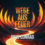 Wege aus Feuer