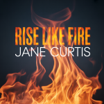 Rise Like Fire