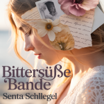 Bittersüße Bande