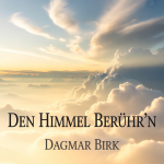 Den Himmel berühr’n