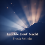 Leuchte heut’ Nacht