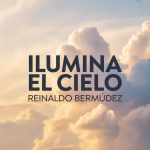 Ilumina el Cielo