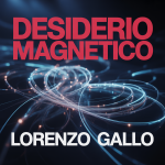 Desiderio Magnetico