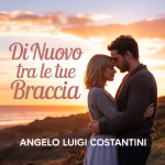 Di Nuovo Tra le Tue Braccia