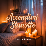 Accendimi Stanotte