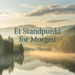 Et Standpunkt for Morgen