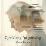 Gjenklang fra Gårsdag