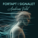 Fortapt i Signalet