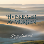 Hviskinger av Morgen